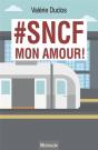 #Sncf Mon Amour ! - Preview