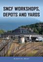 Sncf Workshops, Depots And Yards - Preview