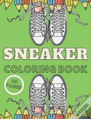 Sneaker Coloring Book