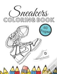 Sneaker Coloring Book