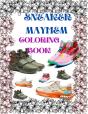 Sneaker Mayhem Coloring Book - Preview