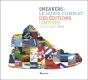 Sneakers : Le Guide Complet Des Éditions Limitées - Preview
