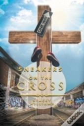 Sneakers On The Cross