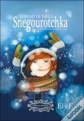 Snegourotchka ; L'Enfant De Neige