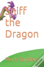 Sniff The Dragon