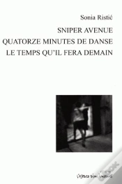 Capa do artigo Sniper Avenue, Quatorze Minutes De Danse, Le Temps Qu