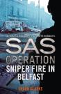 Sniper Fire In Belfast - Preview