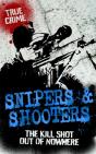 Snipers And Shooters - Preview