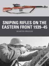 Sniping Rifles On The Eastern Front 1939â€“45