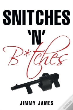 Capa do artigo Snitches 'N' B*Tches