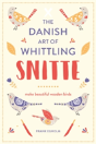 Snitte: The Danish Art Of Whittling - Preview