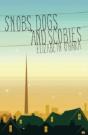 Snobs, Dogs And Scobies - Preview