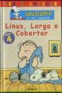 Snoopy e os Amigos - Linus, Larga o Cobertor - Preview