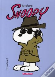 Snoopy T.3 ; Intrépide Snoopy