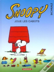 Capa do artigo Snoopy T.32 ; Joue Les Cabots