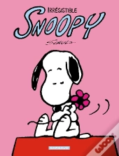 Snoopy T.7 ; Irresistible Snoopy