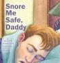 Snore Me Safe, Daddy - Preview