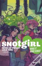 Snotgirl Volume 4 : Make It Make Sense!