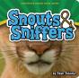 Snouts & Sniffers - Preview