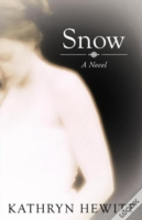 Snow: A Novel