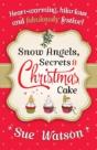 Snow Angels, Secrets And Christmas Cake - Preview