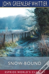 Snow-Bound (Esprios Classics)