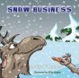 Snow Business - Preview