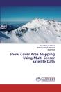 Snow Cover Area Mapping Using Multi-Sensor Satellite Data - Preview