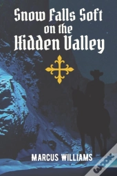 Snow Falls Soft On The Hidden Valley