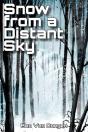 Snow From A Distant Sky - Preview