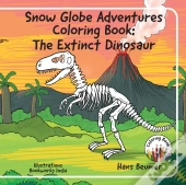 Snow Globe Adventures Coloring Book: The