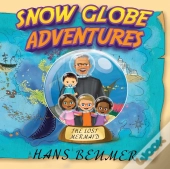 Snow Globe Adventures