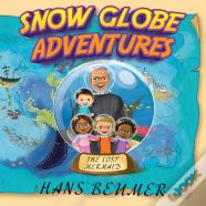 Snow Globe Adventures