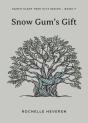 Snow Gum'S Gift - Preview