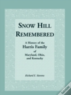 Capa do artigo Snow Hill Remembered: A History Of The H
