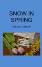 Snow In Spring - Preview