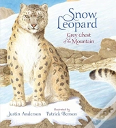 Snow Leopard: Grey Ghost Of The Mountain