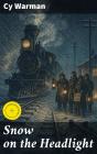 Snow On The Headlight - Preview