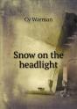 Snow On The Headlight - Preview