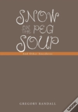 Capa do artigo Snow On The Pea Soup: And Other Anecdotes