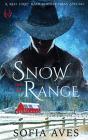 Snow On The Range - Preview