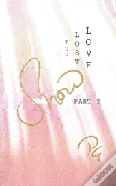 Snow Part 2 The Lost Love