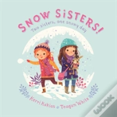 Snow Sisters!