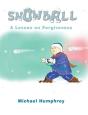 Snowball: A Lesson On Forgiveness - Preview