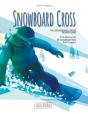 Snowboard Cross - The Cross Board Game - Preview