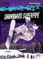Snowboard Superpipe - Preview