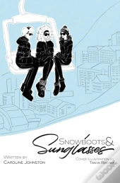 Snowboots & Sunglasses