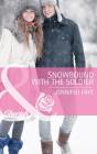 Snowbound With The Soldier - Preview