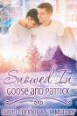 Snowed In: Goose And Patrick - Preview