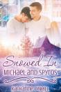Snowed In: Michael And Spyros - Preview
